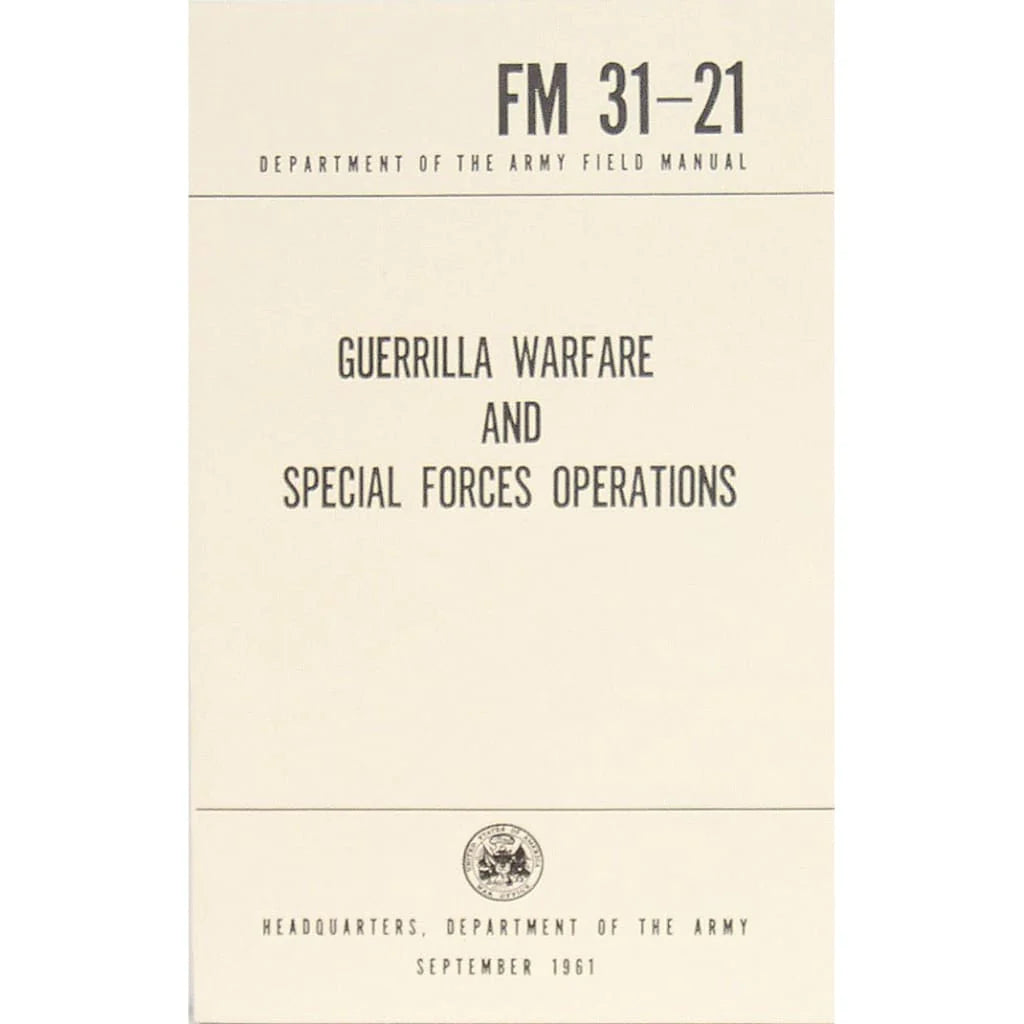 FIELD MANUAL -GUERRILLA WARFARE AND SPECIAL FORCES OPERATIONS
