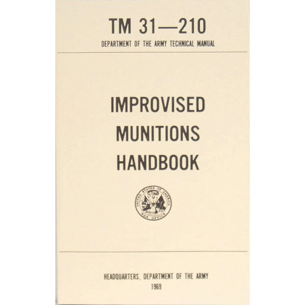 FIELD MANUAL - IMPROVISED MUNITIONS HANDBOOK
