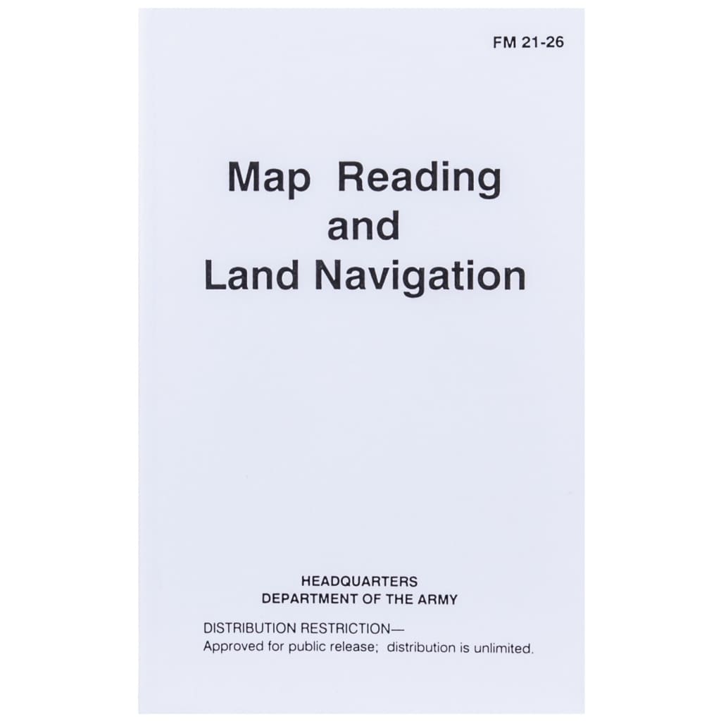 FIELD MANUAL -MAP READING AND LAND NAVIGATION GUIDEBOOK